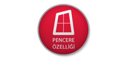 PENCERE ÖZELLİĞİ